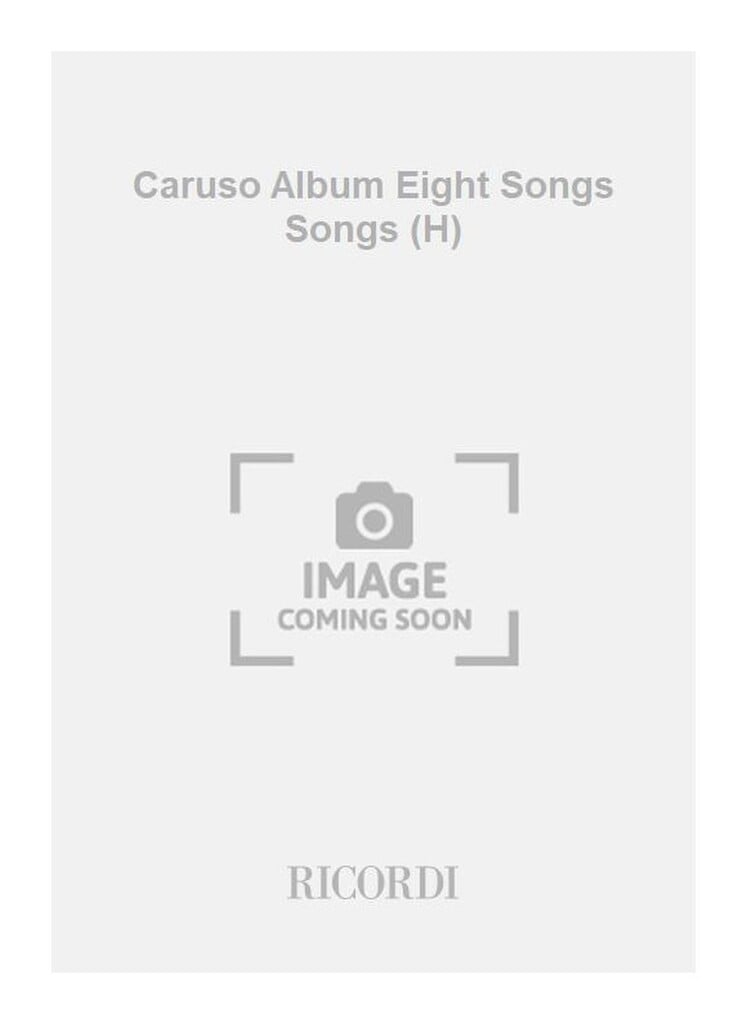 Caruso Album Eight Songs Songs (H)